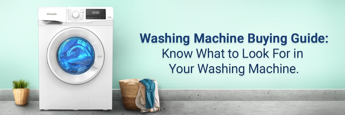 Washing Machine Buying Guide