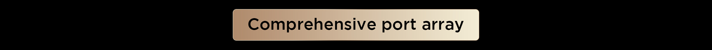 Comprehensive port array