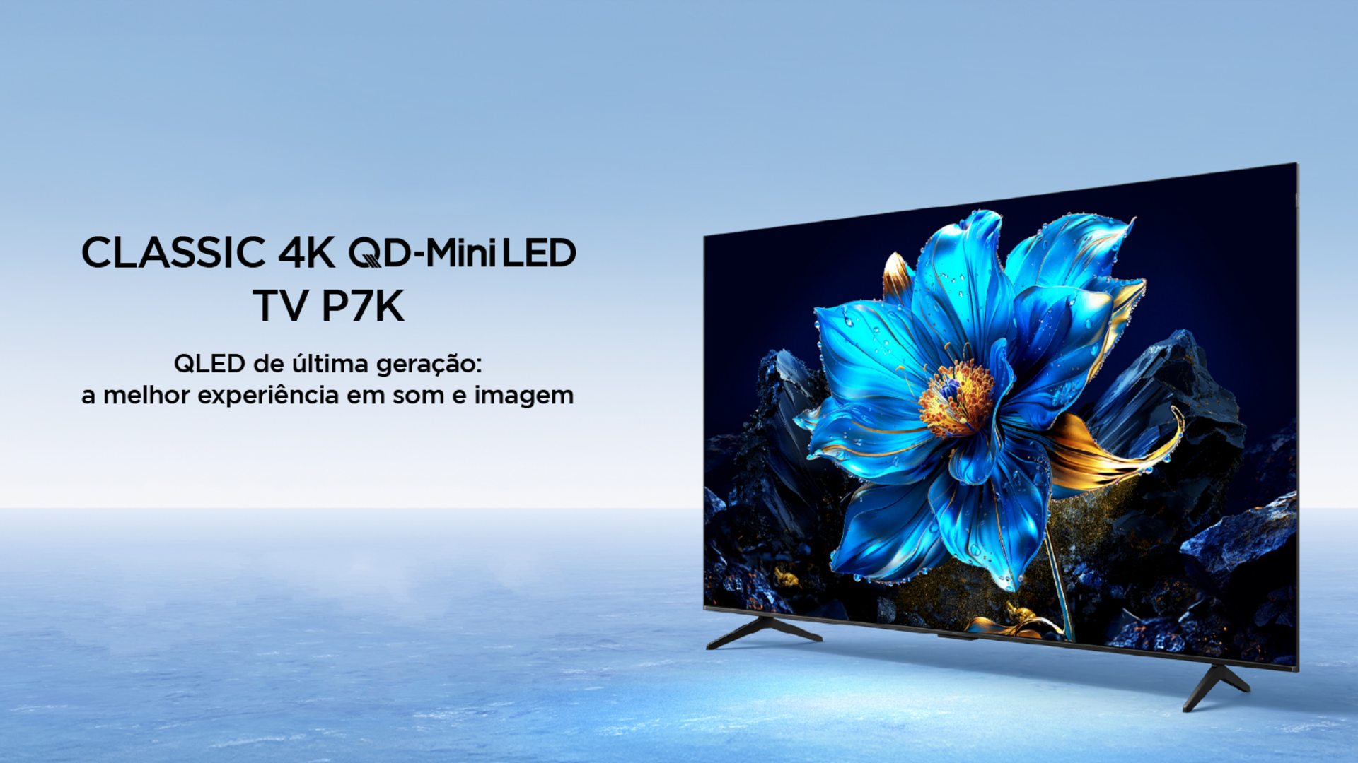 Nova linha de TVs TCL P7K traz cores vibrantes, IA e imersão  completa para transformar seu entretenimento
