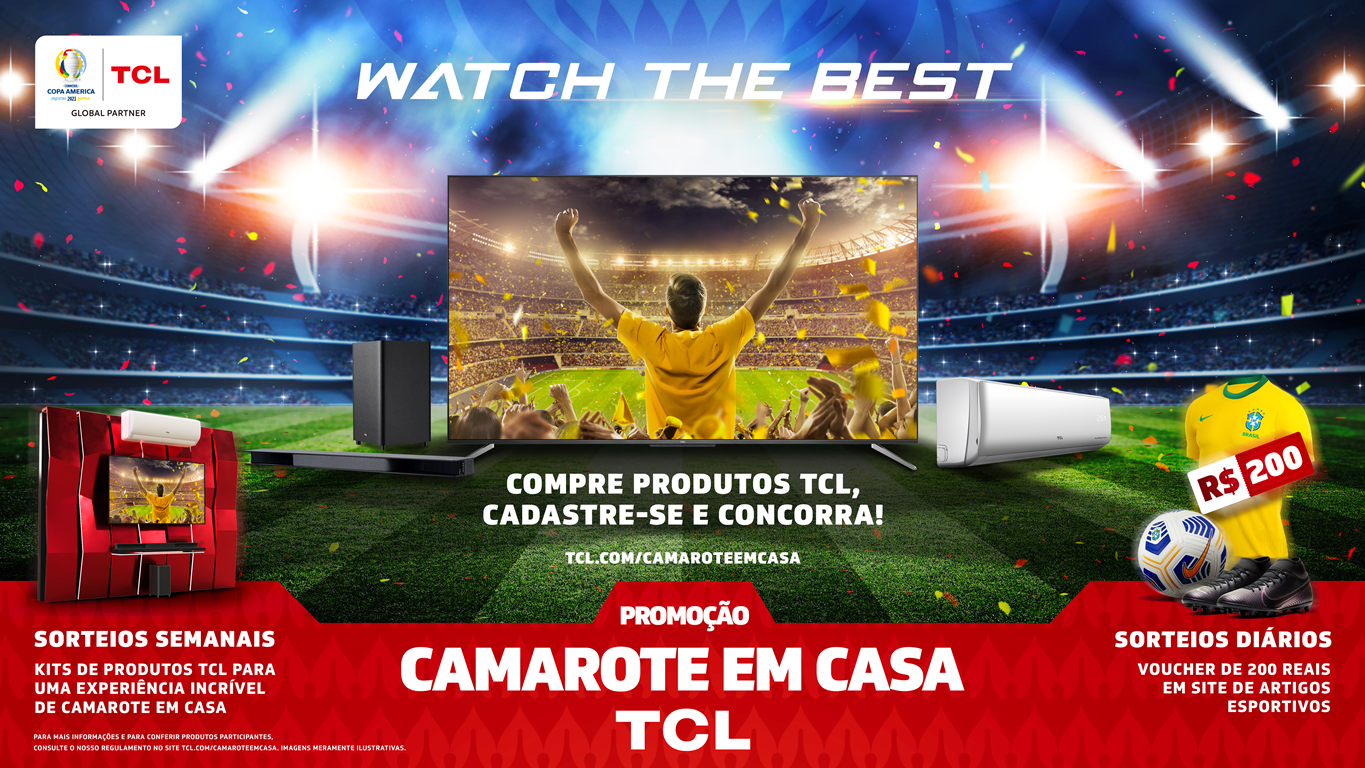 TCL anuncia promoção “Camarote em Casa TCL” com investimento de suporte ao patrocínio da CONMEBOL Copa América 2021