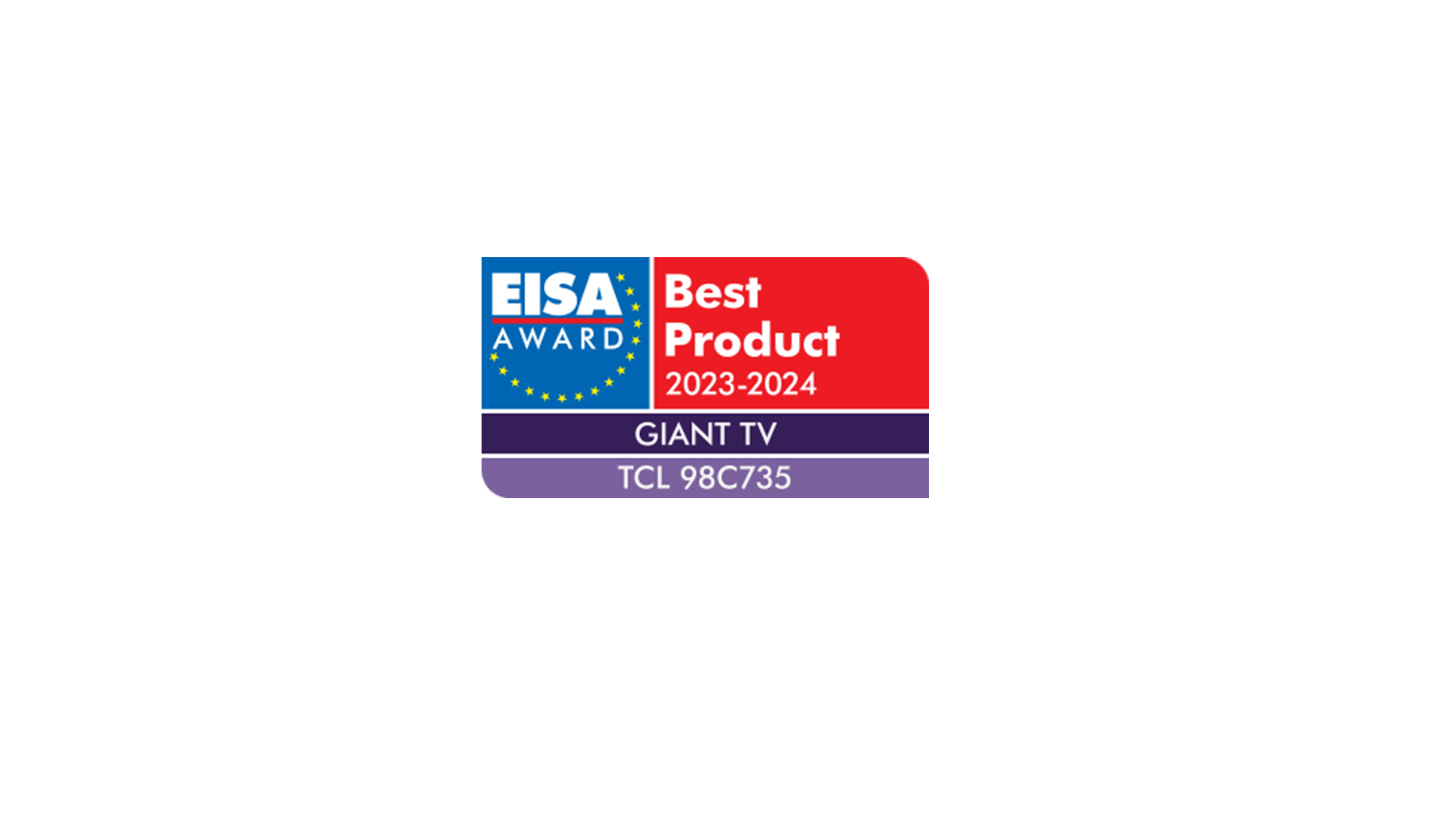98C735 EISA GIANT TV 2023-2024