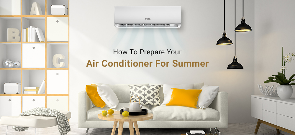 How To Prepare Your Air Conditioner For Summer