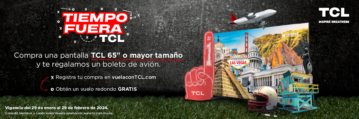¡Vuela GRATIS con TCL! Tómate una pausa y viaja al destino que tú elijas