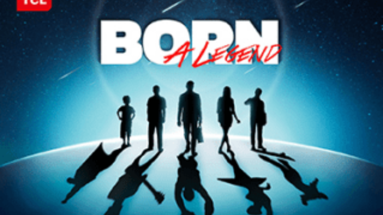 TCL Launches “Born a Legend” UGC Global Marketing Campaign