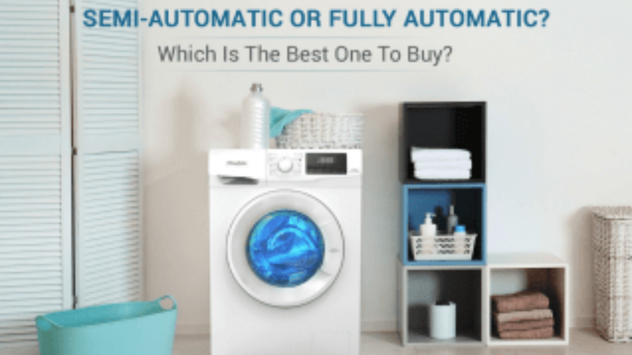 Semi-Automatic vs Fully Automatic Washing Machines-iFFALCON Blog